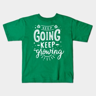 Keep going Kids T-Shirt